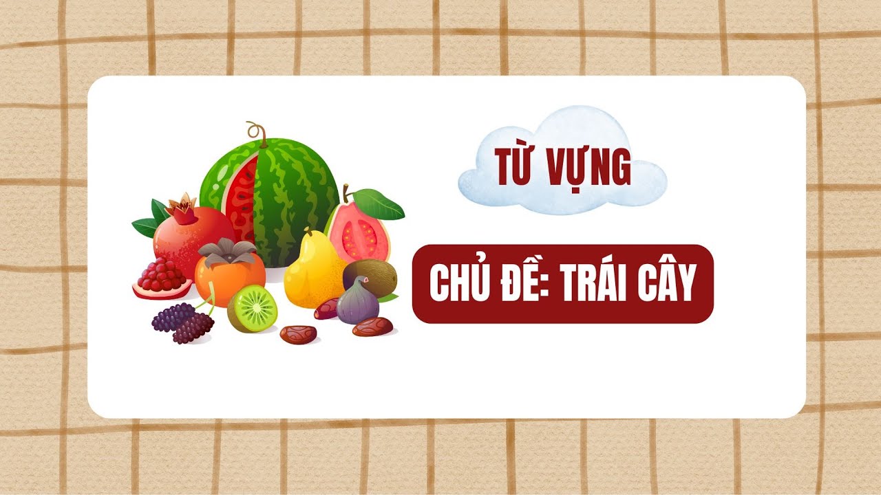 TỪ VỰNG TIẾNG TRUNG CHỦ ĐỀ TRÁI CÂY | HSK | HỌC TIẾNG TRUNG MỖI NGÀY #hoctiengtrung  #youcan