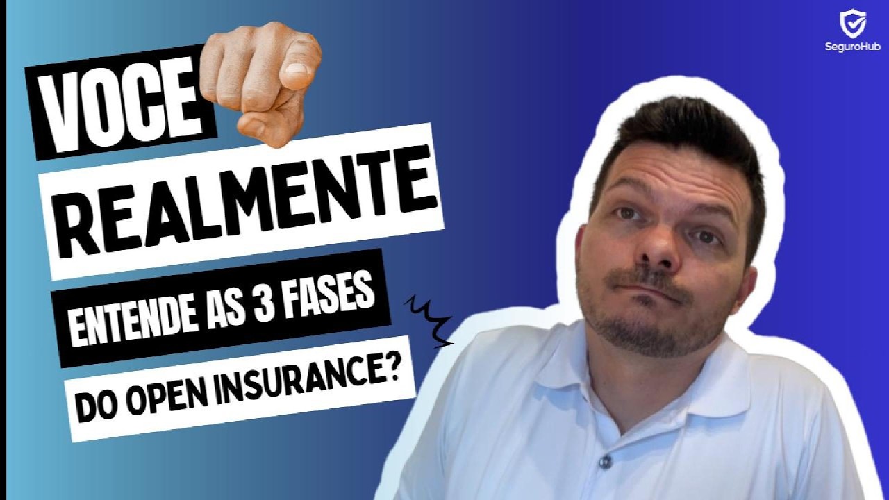 Você realmente entende as 3 fases do Open Insurance?