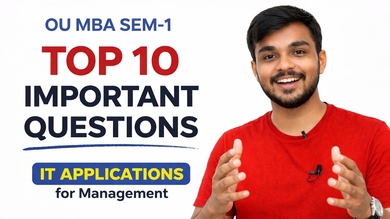 OU MBA SEM-1 IT Applications | TOP 10 QUESTIONS to PASS & Score O GRADE @santhoshbachuwar2987