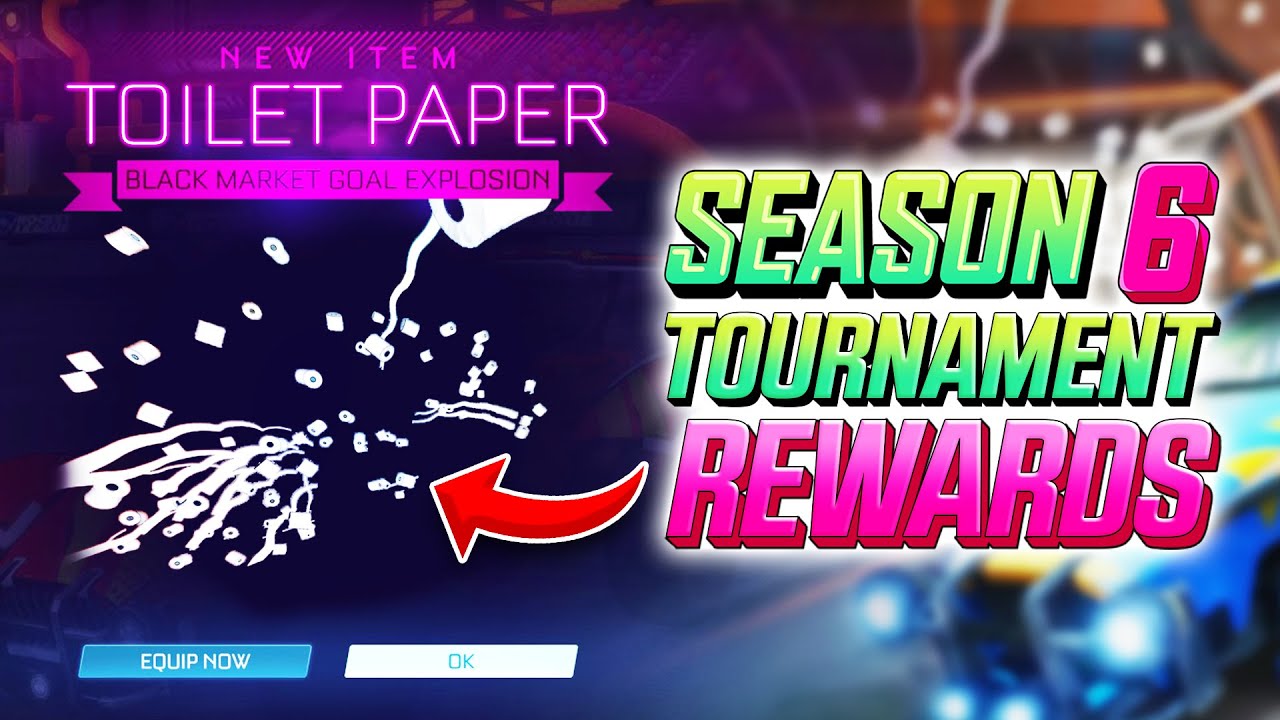 SEASON 6 Tournament Rewards On Rocket League!