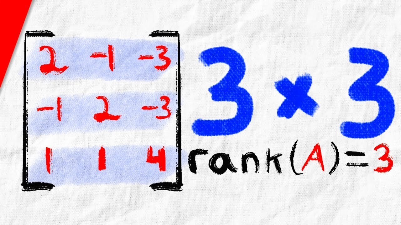 Find Rank of a 3x3 Matrix (with row echelon form) | Linear Algebra Exercises