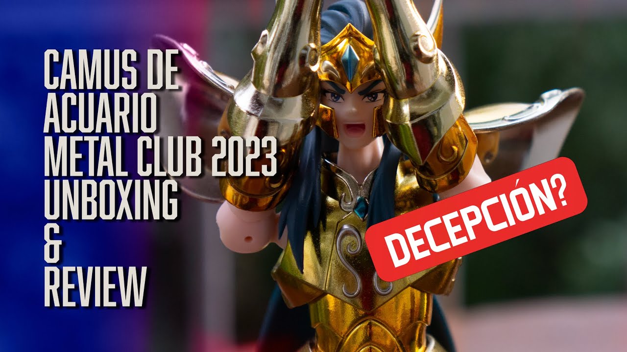 Metal Club Camus de Acuario Unboxing & Review, DECEPCIÓN??! SAINT SEIYA
