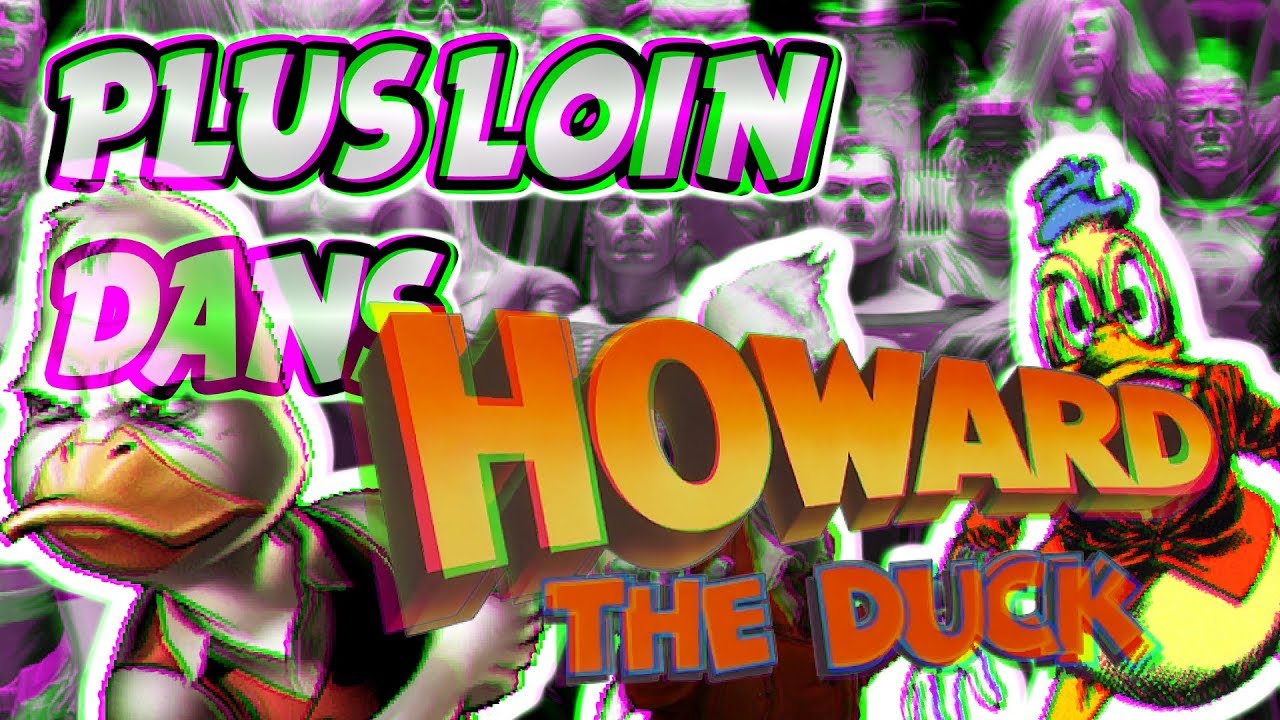 HOWARD THE DUCK, LE CANARD WTF DE MARVEL