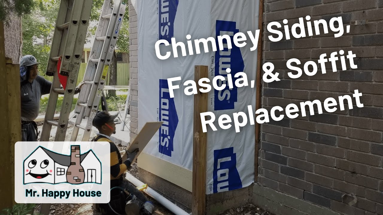 Chimney Siding, Fascia, & Soffit Replacement | Mr  Happy House