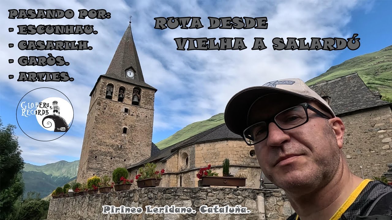 [ 2,7 K ] Ruta de Vielha a Salardú en Val d' Aran. ( Pirineo Leridano. Cataluña). Junio 2024