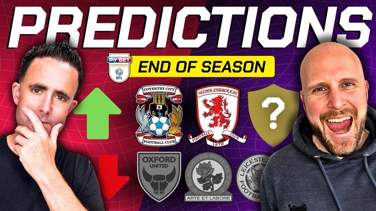 EFL Championship PREDICTIONS! Relegation Battle, Play-Off Race & Title Winners Decided?