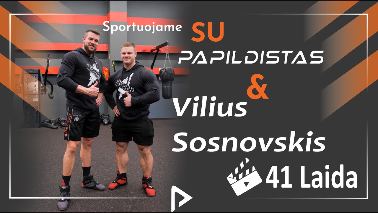 41 Laida, #sportuojame su Vilium Sosnovskiu. Kaip priaugti raumeninės masės ? Tikslai. Push day.