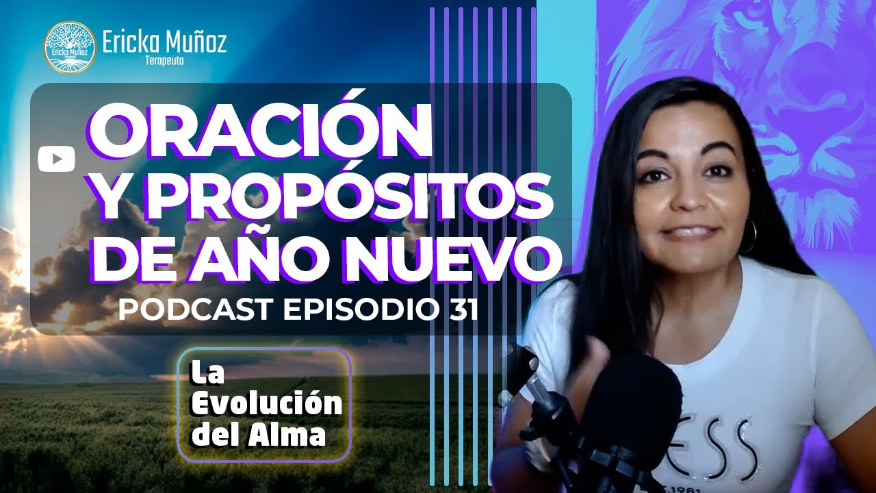 Capítulo #31 Oración y propósitos de año nuevo