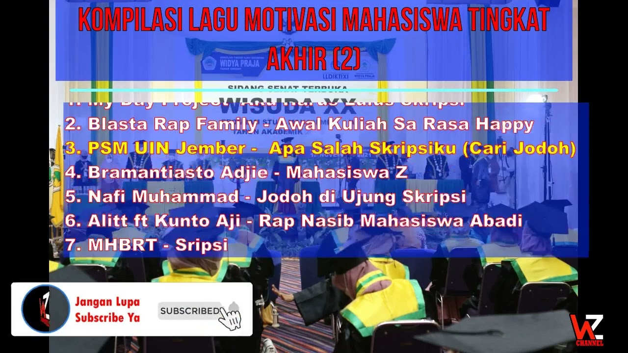 KOMPILASI LAGU MOTIVASI MAHASISWA TINGKAT AKHIR. VOL.2