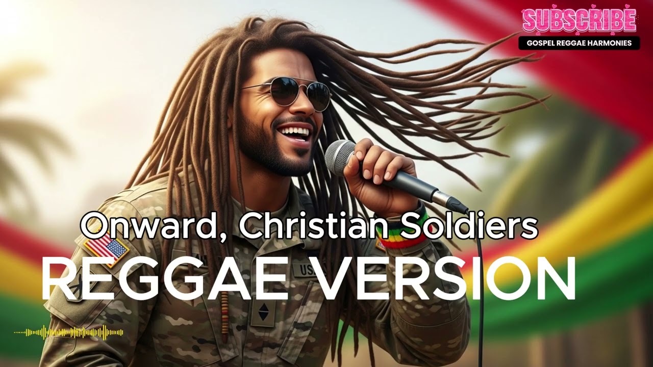 Onward Christian Soldiers | Powerful Reggae Gospel March of Faith & Victory