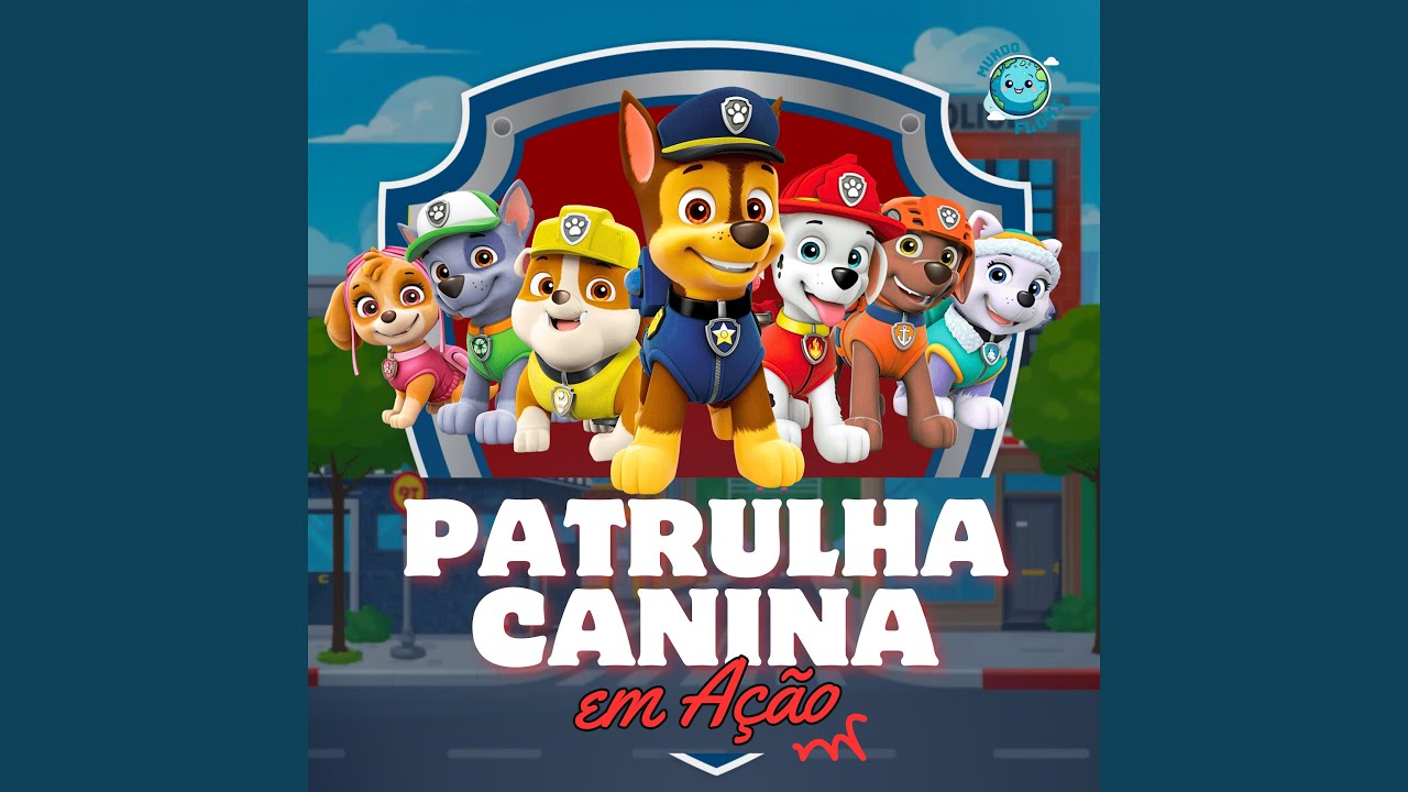 Patrulha Canina em Ação - Música da Patrulha Canina
