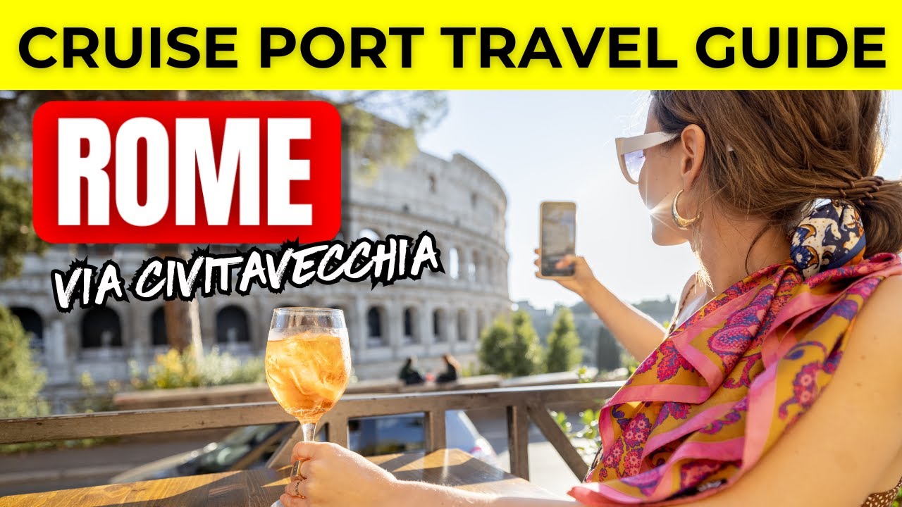 Rome Cruise Port Travel Guide - Port Day Tips