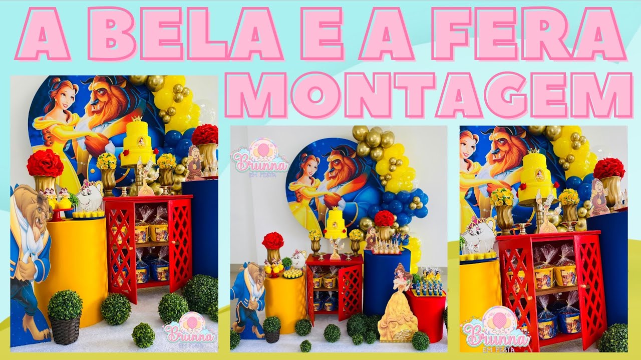 A BELA E A FERA - DECORAÇÃO DE FESTA / MONTAGEM | BRUNNA EM FESTA