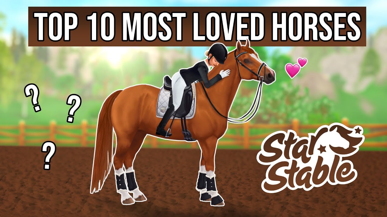 10 самых любимых лошадей в Star Stable!