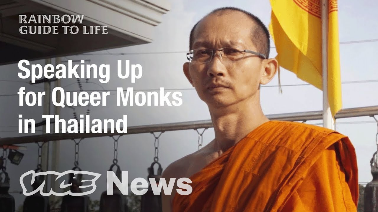 Why Queer Monks in Thailand Have to Hide Their Identities | The Rainbow Guide To Life