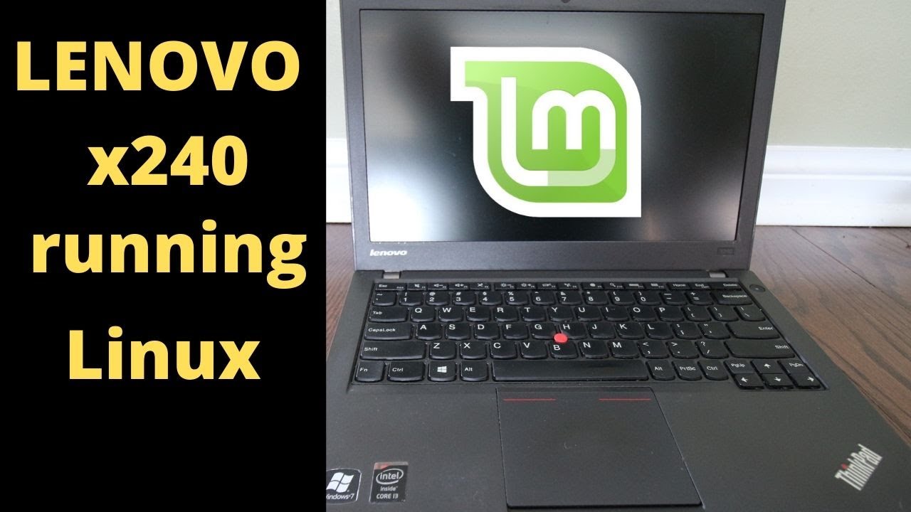 Lenovo x240 running Linux Mint operating system