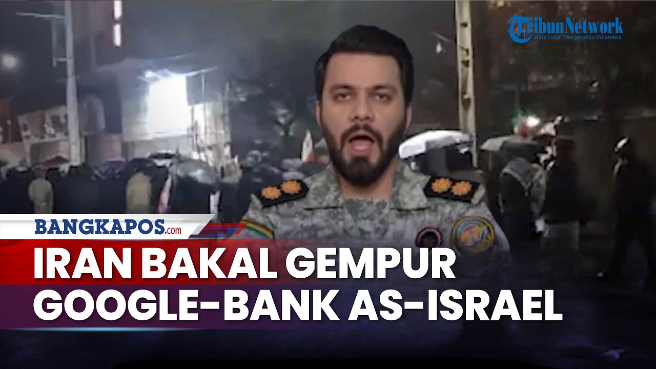 Iran Bakal Lemahkan Ekonomi AS-Israel! Targetkan Google-Microsoft dan Bank seusai Negaranya Dirudal