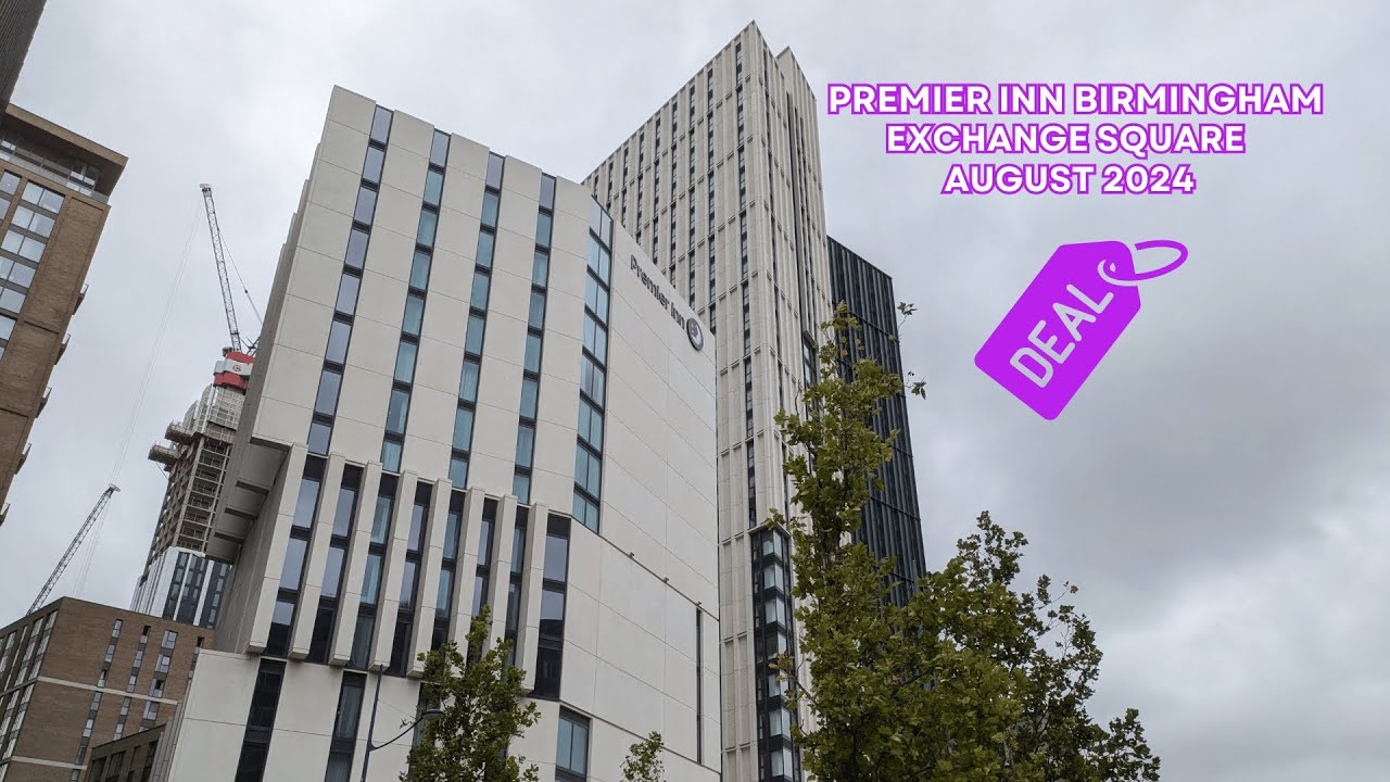 My Bargain Stay at the Premier Inn Birmingham Exchange Square - Wow!