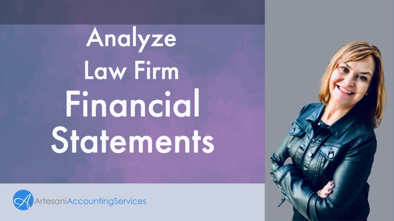 How to Analyze a Law Firm’s Financial Statements