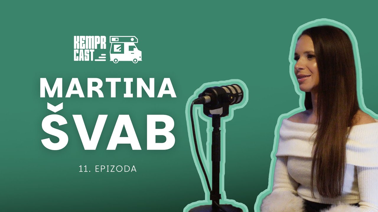 Sledi svojim sanjam - Martina &Scaron;vab | KemprCast #11