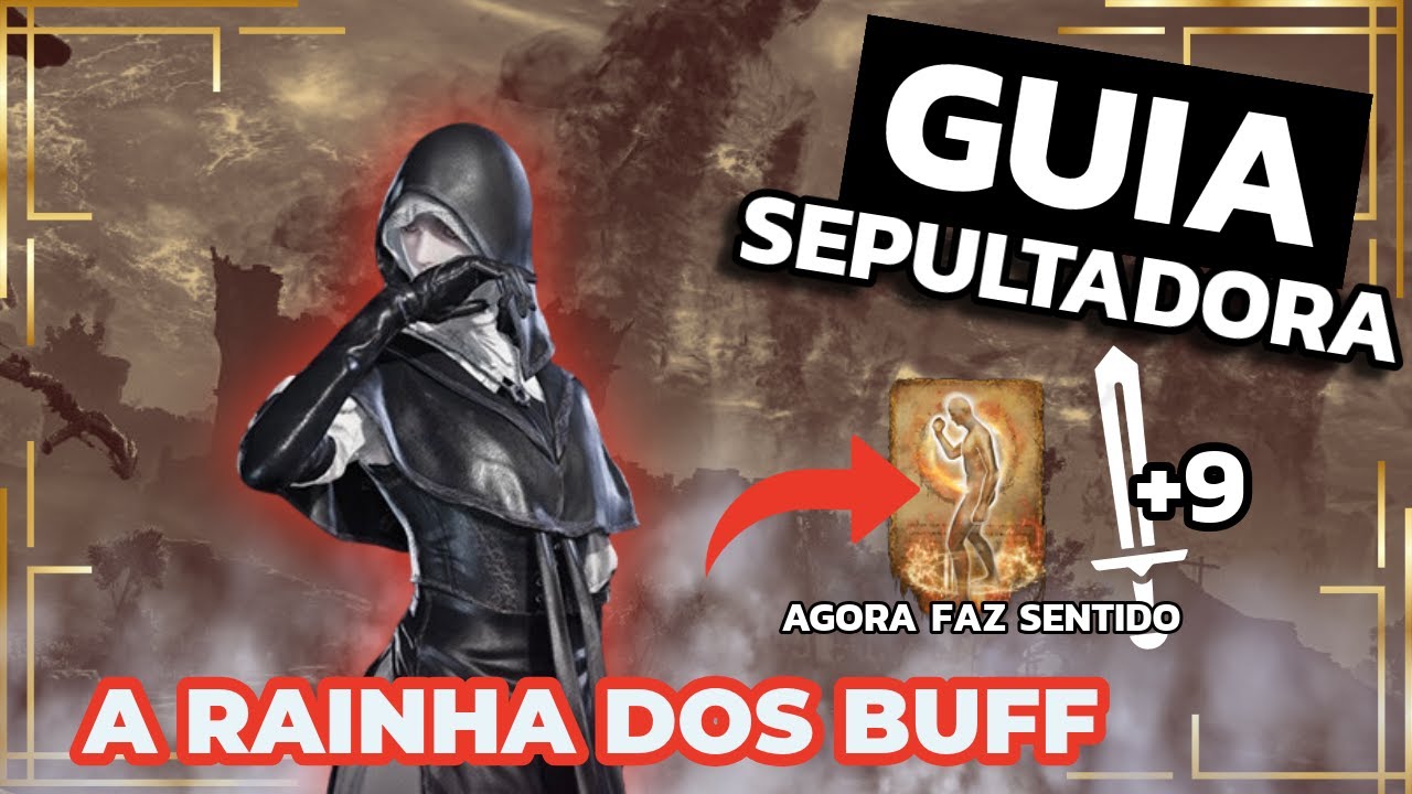 DICAS e GUIA para SEPULTADORA em ELDEN RING - NIGHTREIGN