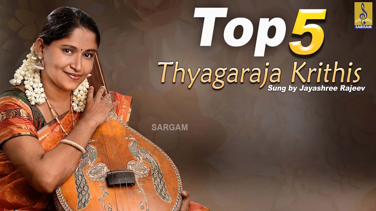 Top 5 Thyagaraja Krithis | Carnatic Classical Songs | Sung by Jayashree Rajeev #top5 #classicalmusic