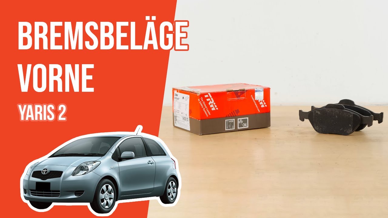 Wie Yaris 2 Bremsbeläge vorne wechseln 🚗
