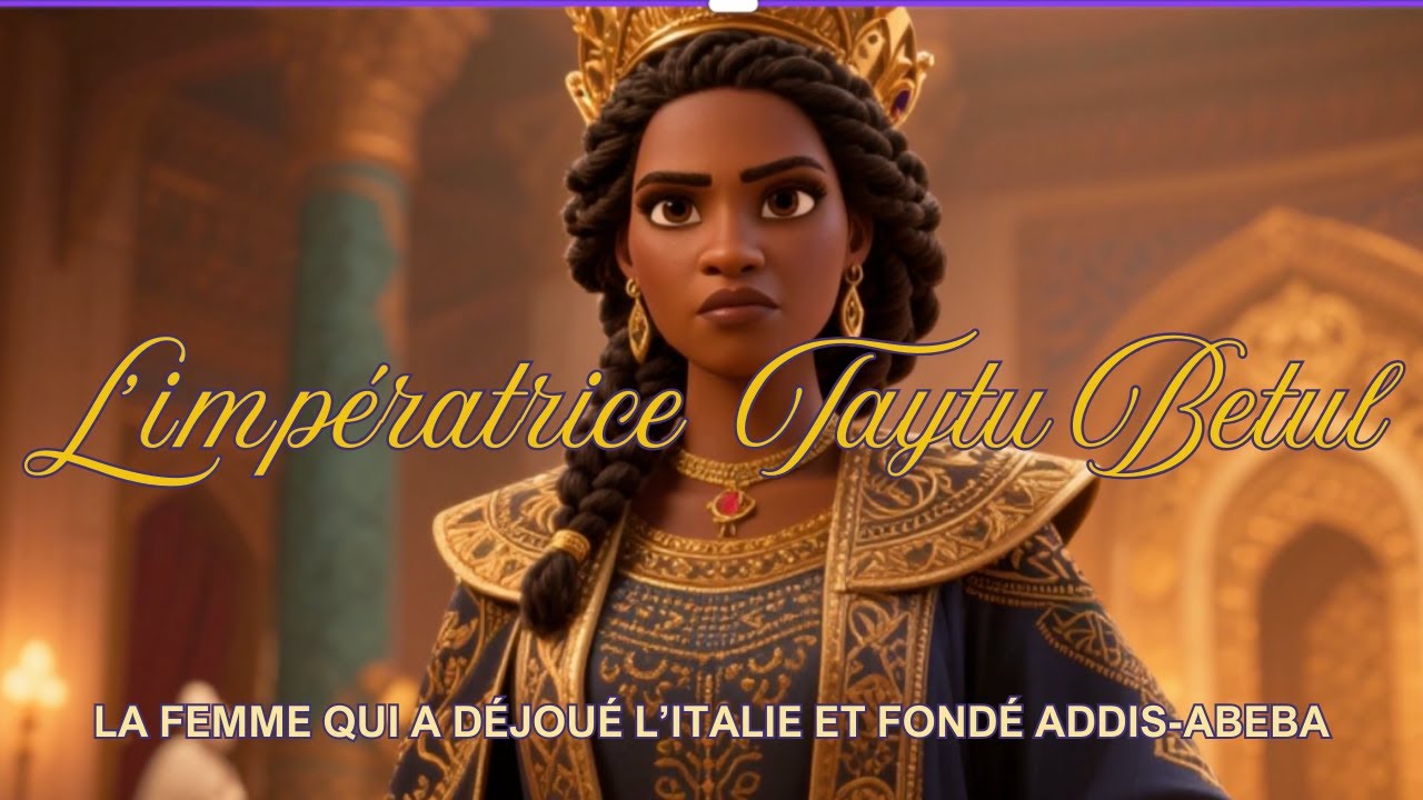 La femme qui a déjoué l’Italie et fondé Addis-Abeba 👑 | L’histoire de l'impératrice Taytu Betul