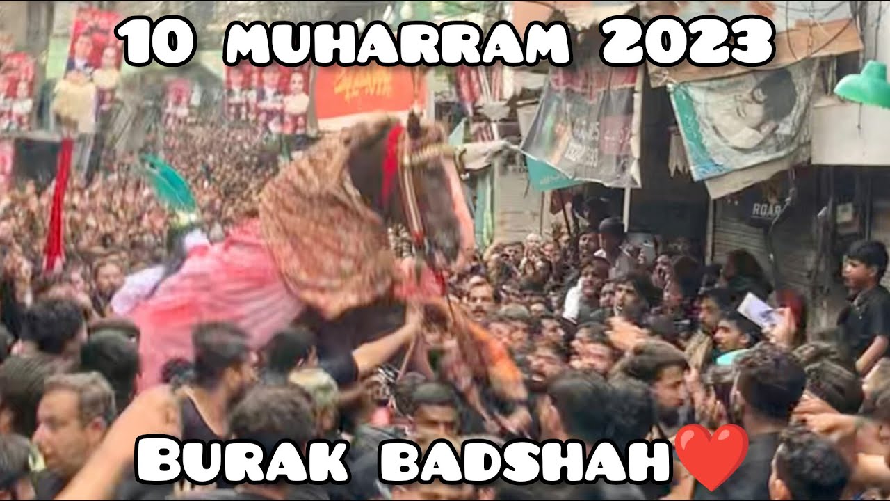 burak badshah bhatti gate | 10 muharram 2023 |