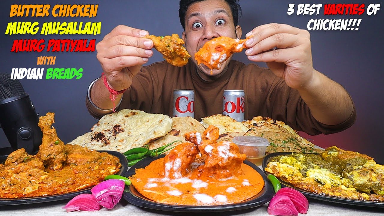 Creamy Butter Chicken, Murg Musallam, Murg Patiala with Cheese Naan, Roti, Chili Paratha | Mukbang