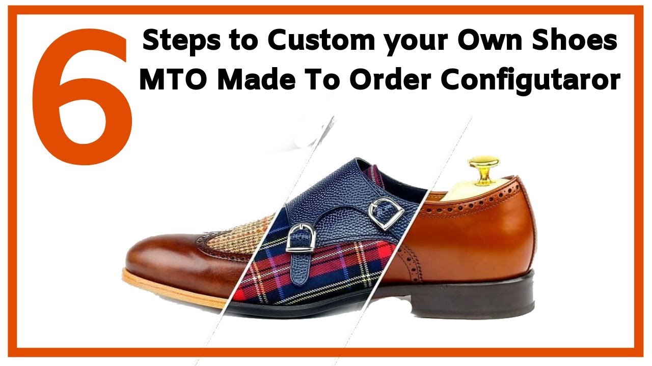 6 Steps To Custom Your Own Men's Shoes | MTO Made To Order Configurator