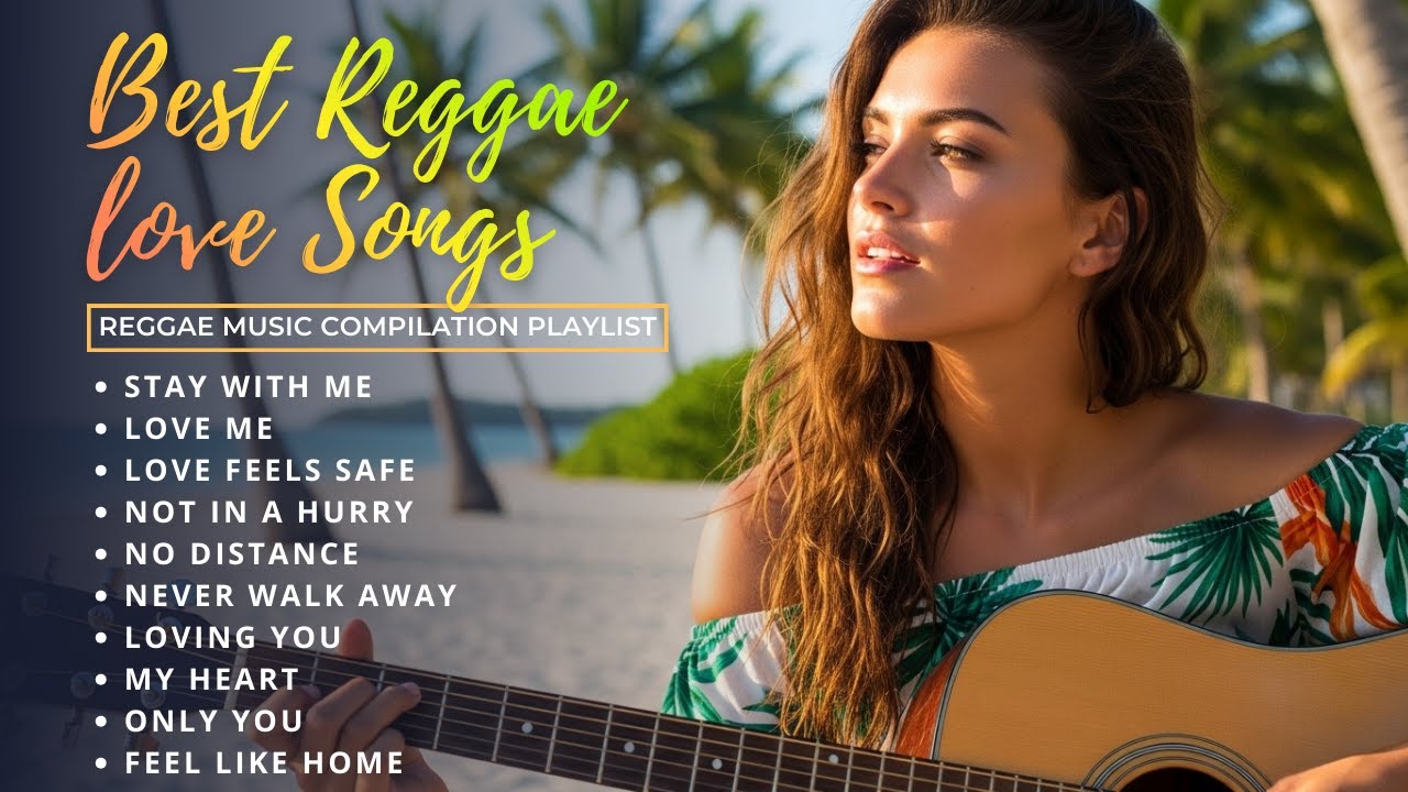 Romantic Reggae Love Songs 2026 | Best Chill Reggae Music for Relaxing Vibes
