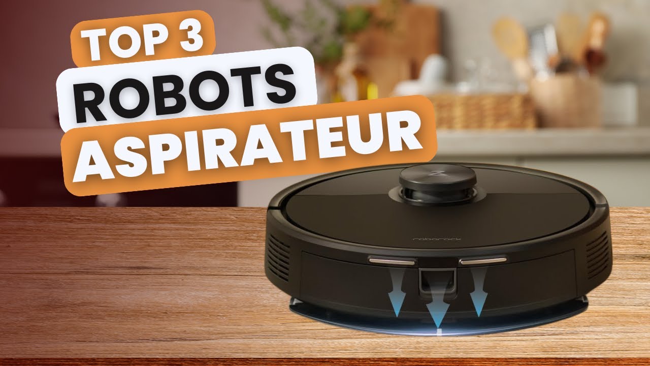 TOP 3 : Les Meilleurs robots aspirateurs pas chère en 2026