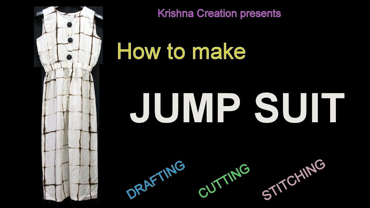How to make JUMP SUIT || Jump Suit ki cutting and stitching || Krishna Creation