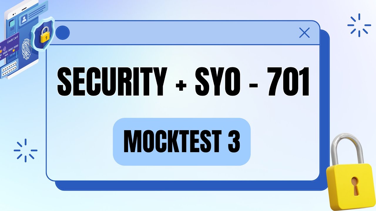 CompTIA Security+ SY0 -701 | Практический экзамен | Пробный тест 3