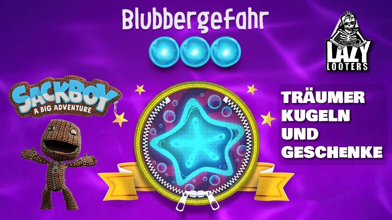 Sackboy - Blubbergefahr - Alle Träumerkugeln und Geschenke