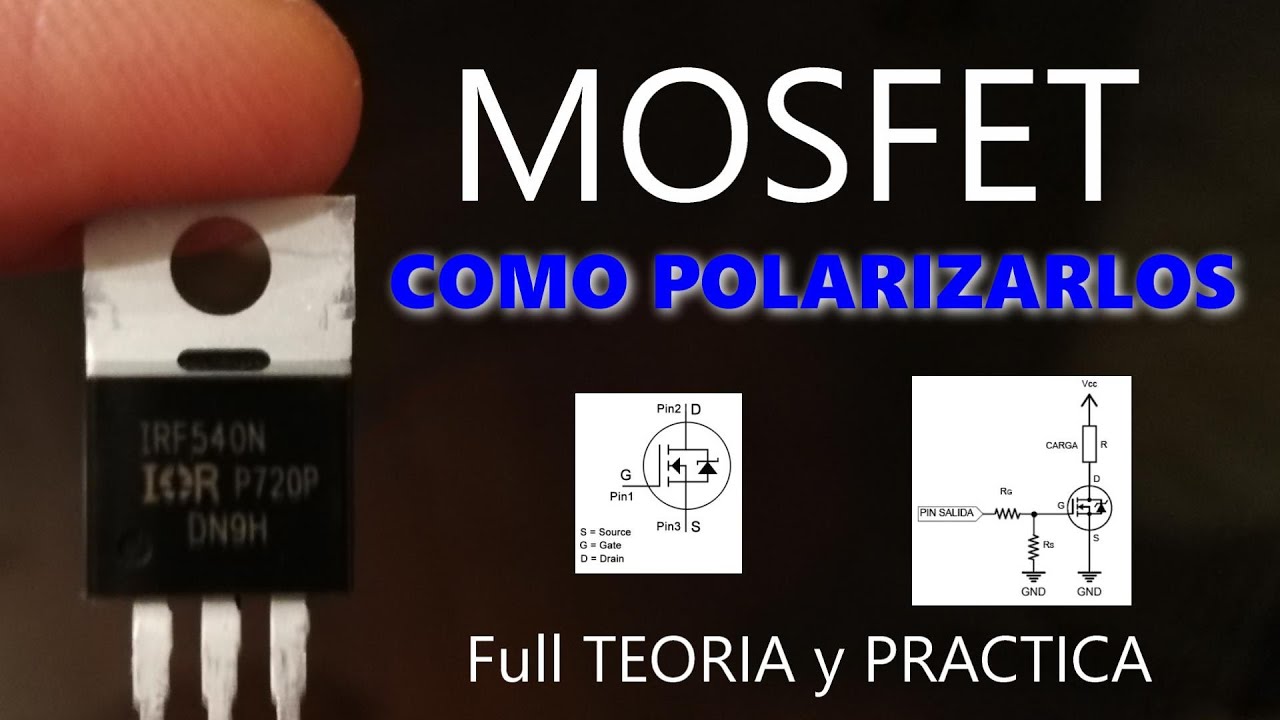✅ MOSFET COMO POLARIZARLOS CON MICROCONTROLADORES / 4 VALORES A TENER EN CUENTA EN SU DATASHEET