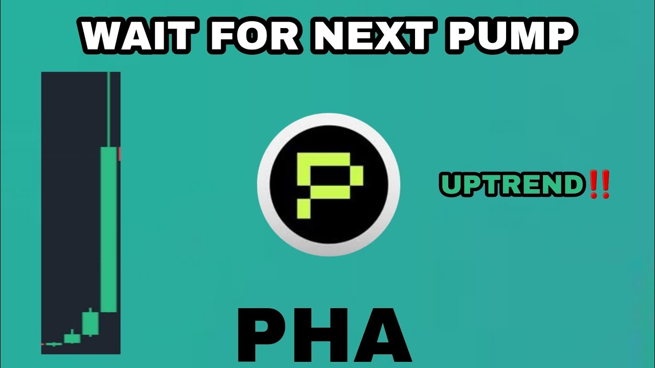 PHA COIN PRICE PUMP UPDATE‼️ PHALA NETWORK EXACT PRICE TARGET‼️ PHALA WORLD IS GOOD PROJECT ON PHA