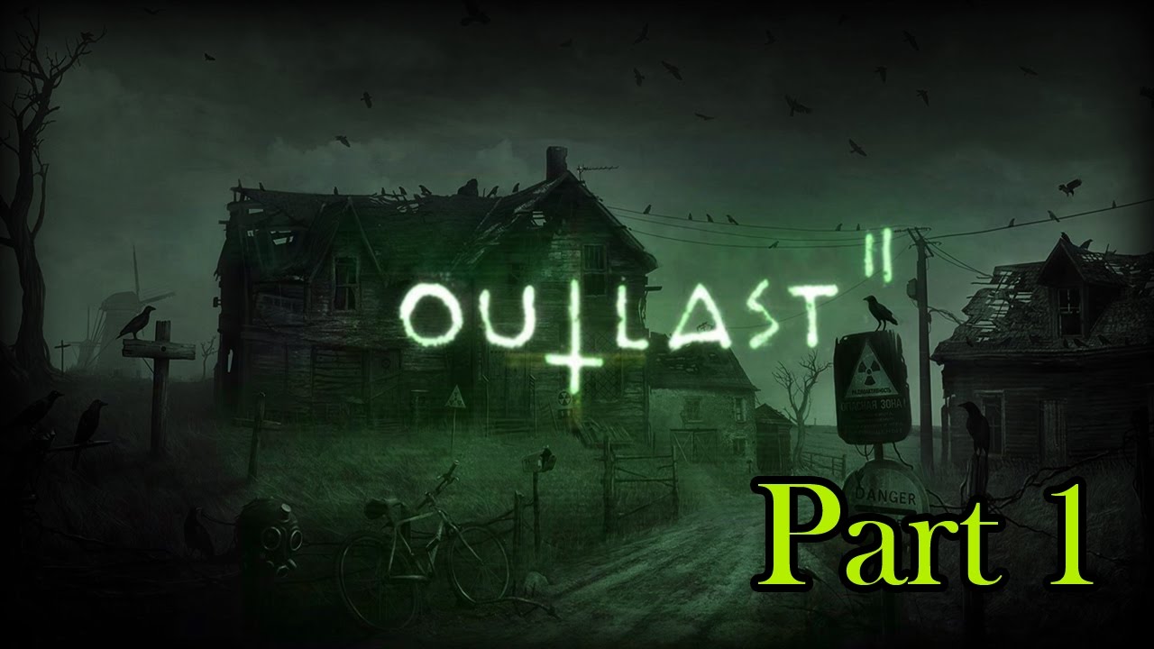 Outlast II [ PC Gameplay Part 1 ] - iBNGames