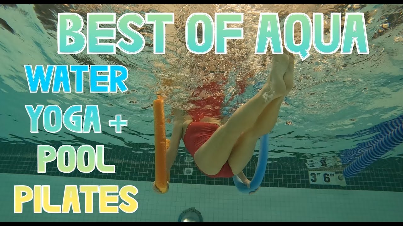 THE BEST AQUA PILATES AND WATER YOGA EXERCISES WITH A POOL NOODLE.
