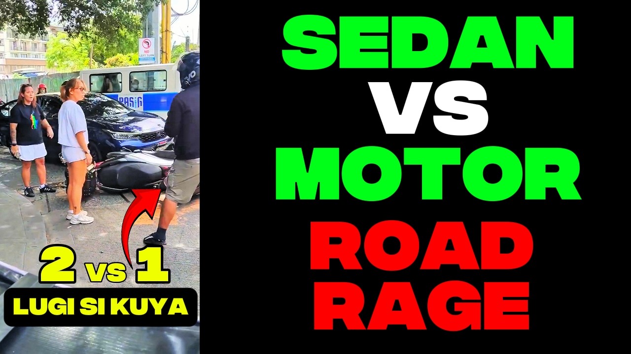 ROAD RAGE SEDAN VS MOTOR SA PASIG | TOMBOY PALA KAYA MALAKAS LOOB