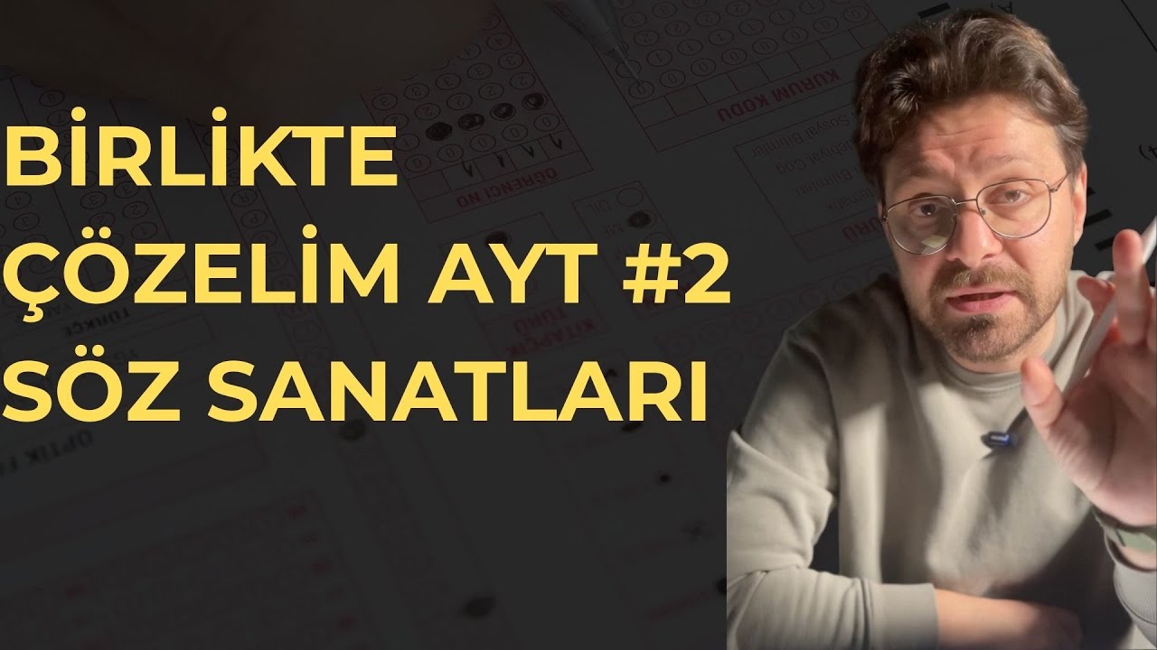 Söz Sanatları | YKS Edebiyatı Kolaydan Zora