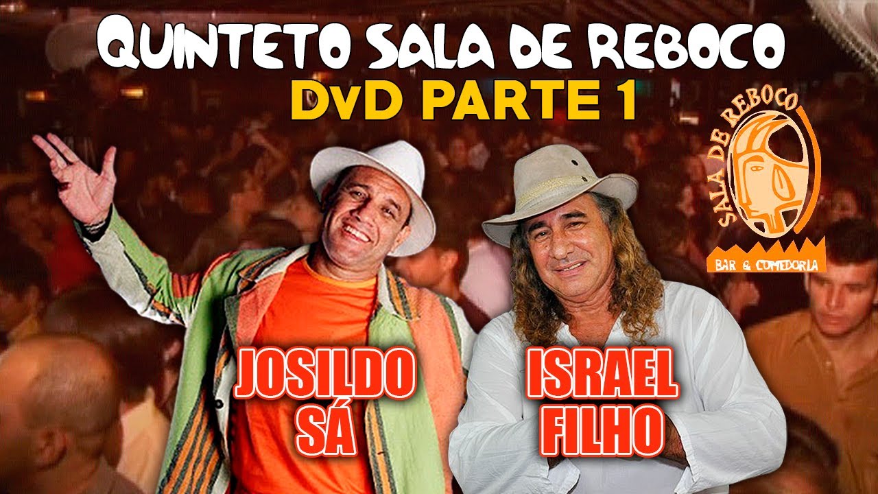 QUINTETO SALA DE REBOCO DVD #1 - PART. JOSILDO SÁ E ISRAEL FILHO