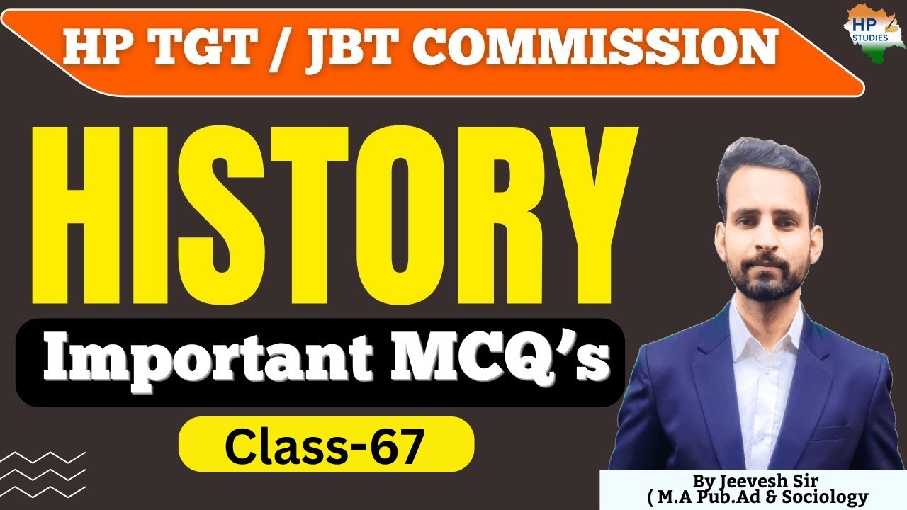 HP TGT / JBT Commission 2025 | History (Class-67) | Revision Series #hptgt #hpjbt   #hptgtcommission