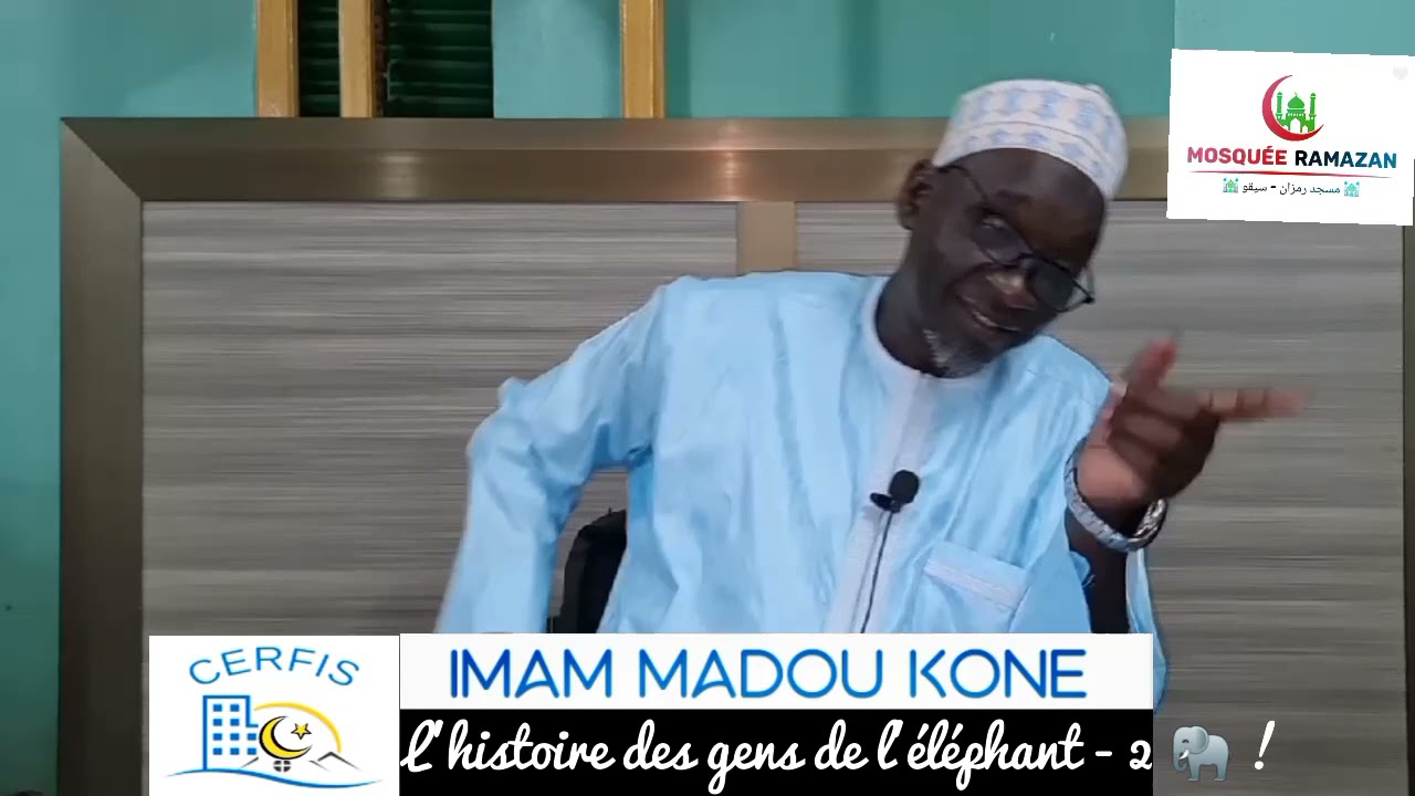 L'histoire des gens de l'éléphant - 2 _Par Imam Madou KONE.