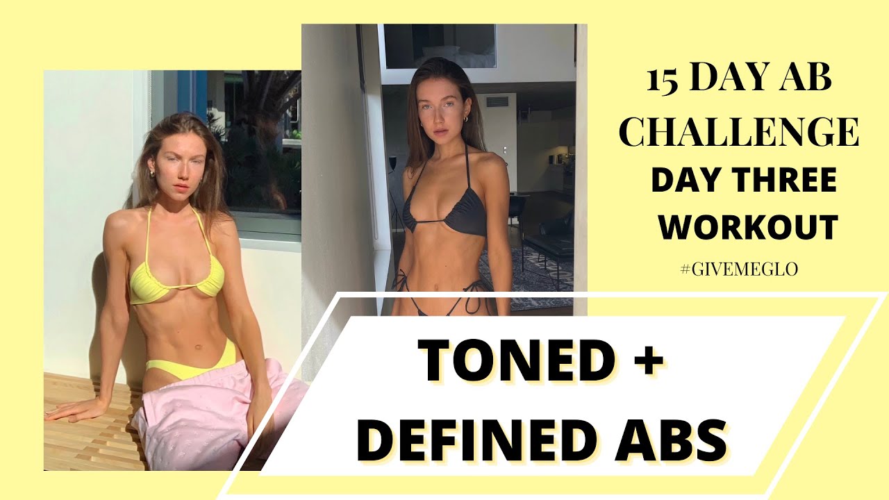 15 DAY TONED + DEFINED AB CHALLENGE: WORKOUT THREE