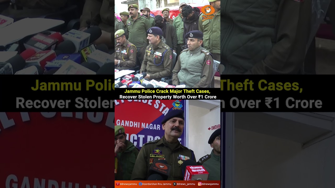 Jammu Police Crack Major Theft Cases, Recover Stolen Property Worth Over ₹1 Crore
