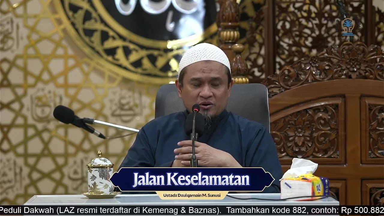 Jalan Keselamatan - Ustadz Dzulqarnain M. Sunusi