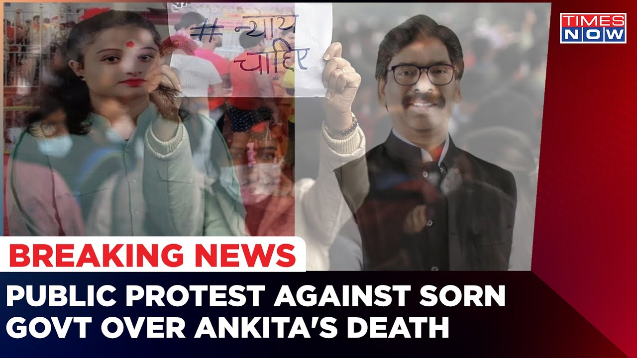 Jharkhand: Justice For Ankita; Public Protest Against Hemant Soren's Government | Political News