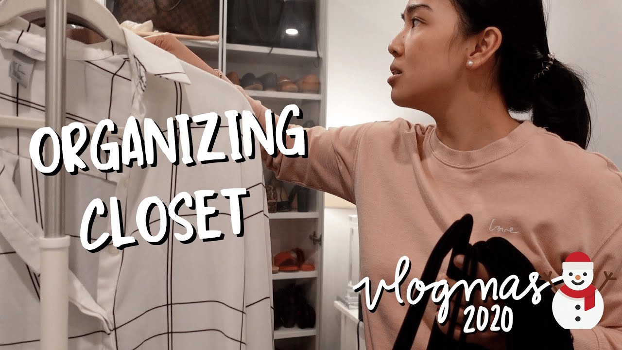 vlogmas 2020 | episode twenty-four | closet organizing